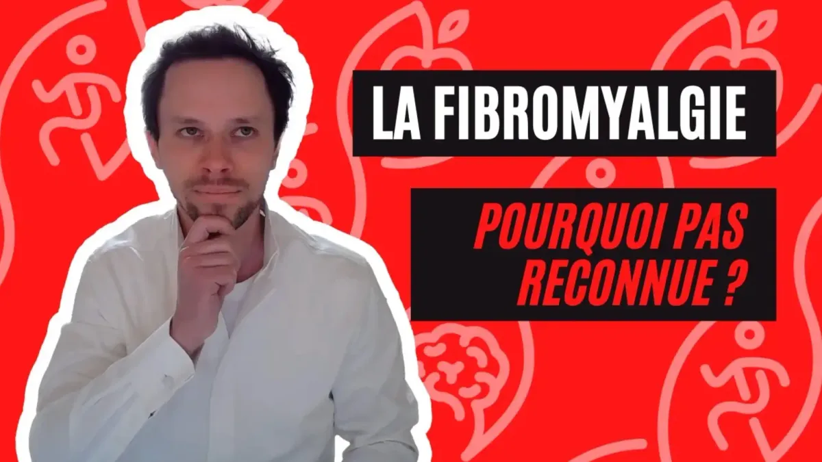 Pourquoi La Fibromyalgie N’Est-Elle Pas Reconnue ?