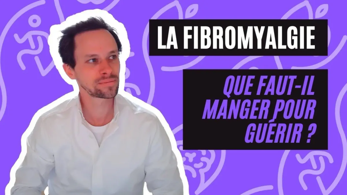 Que faut-il manger pour guerir de la fibromyalgie ?