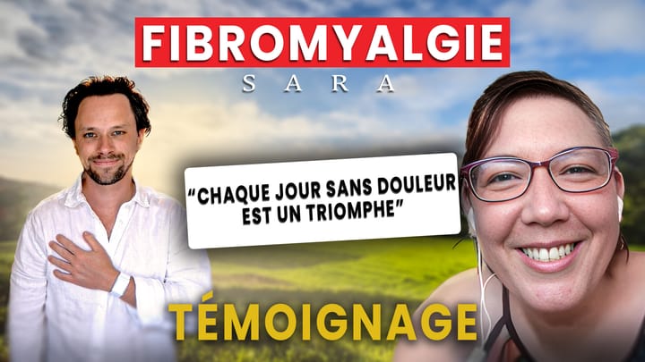 Comment Sara s'est debarrassee de sa fibromyalgie [TEMOIGNAGE]