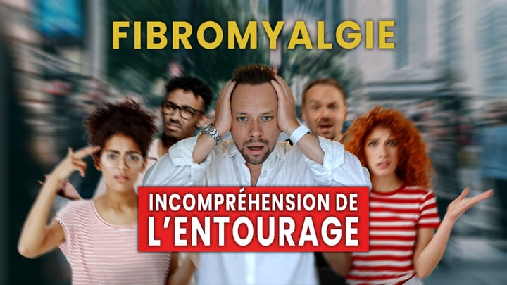 L'incomprehension De L'entourage Quand On Souffre De Fibromyalgie