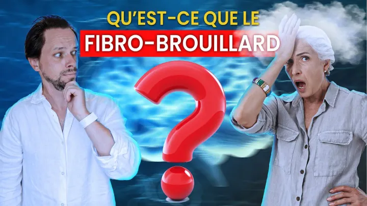 Fibromyalgie : Qu'Est-Ce Que Le Fibro-brouillard ?