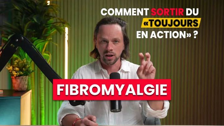 Comment Sortir Du « Toujours En Action » Face A La Fibromyalgie