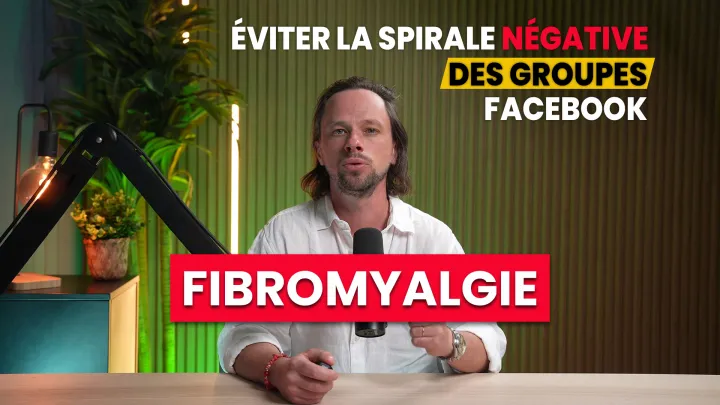 Fibromyalgie : Eviter La Spirale Negative Des Groupes Facebook