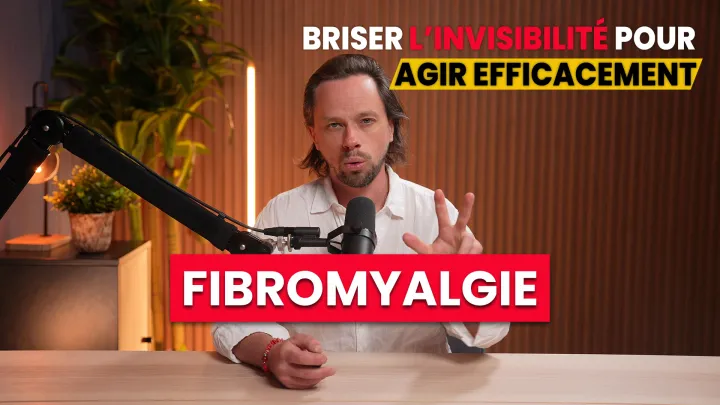 Fibromyalgie : Briser L’Invisibilité Pour Agir Efficacement
